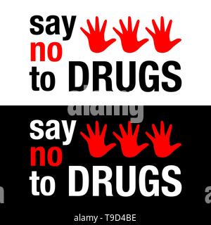 Dire non à la drogue le lettrage. Pas de médicaments autorisés. Dans l'icône de drogues interdiction cercle rouge. Les médicaments. Il suffit de dire non. Illustration de Vecteur