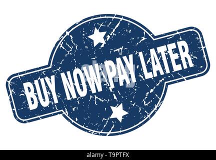 Achetez maintenant, payez plus tard vintage ronds de timbres isolés Illustration de Vecteur