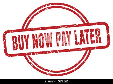 Achetez maintenant, payez plus tard round vintage grunge stamp Illustration de Vecteur