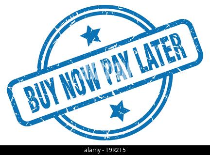 Achetez maintenant, payez plus tard round vintage grunge stamp Illustration de Vecteur