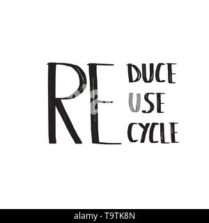 Réduire Réutiliser Recycler. Quote au décor isolé sur fond whote. Lettres manuscrites. Vector illustration conceptuelle. Illustration de Vecteur