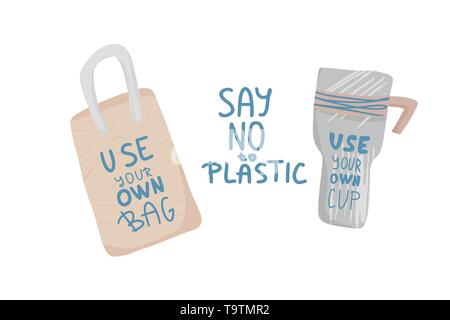 Dire non au concept de plastique. Devis avec des éléments de vie écologique isolé sur fond blanc. Sac Textile et vous propre tasse en télévision style. Il couleur vectorielle Illustration de Vecteur