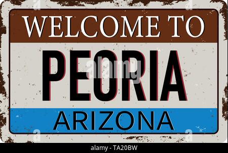 Bienvenue à Peoria Arizona vintage métal rouillé signe sur un fond blanc, vector illustration Illustration de Vecteur