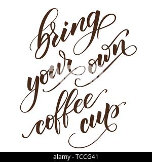 Apportez votre propre tasse de café Illustration de Vecteur