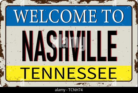 Bienvenue à Nashville vintage métal rouillé signe sur un fond blanc, vector illustration Illustration de Vecteur