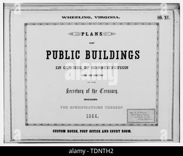 Photocopie à partir de portefeuille de dessins mesurés (plans de bâtiments publics en cours de construction sous la direction du secrétaire du Conseil du Trésor, y compris les spécifications de celle-ci- Custom House, un bureau de poste et de la Cour supérieure (Wheeling, Virginie), 1855.) 1855 PAGE DE TITRE - U.S. Custom House, marché et 16e rues, Wheeling, WV, comté de l'Ohio ; Young, UN B Banque D'Images