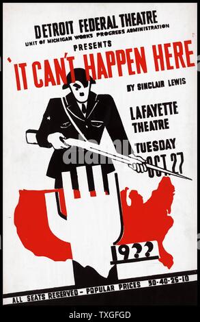 Théâtre de l'Unité fédérale de Detroit Michigan Works Progress Administration présentera 'Ça ne peut pas arriver ici" par Sinclair Lewis. 1885-1951 Adolf Hitler stylisé portant un fusil debout derrière une carte des États-Unis et un poing en-arm salute. Banque D'Images