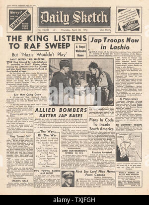 1942 front page Daily Sketch sur l'avance des forces japonaises Lashio et le roi George VI répond aux équipages de la RAF Banque D'Images