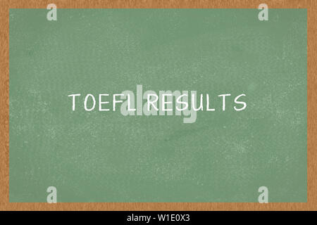 Les résultats du TOEFL Word, sur tableau arrière-plan. Test d'anglais comme langue étrangère concept de TOEFL Banque D'Images