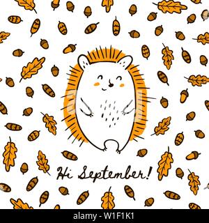 Automne mignon part attirer l'hérisson sur le modèle d'Acorn transparente feuilles et cônes. Vector Background animal dans la forêt avec l'inscription Bonjour Septembre - pour l'emballage papier peint Textile. Illustration de Vecteur