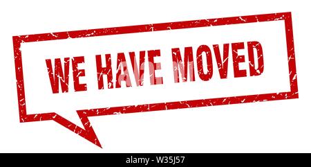 Nous avons fait signe. Nous avons déménagé square bulle. Nous avons déménagé Illustration de Vecteur