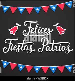 Felices Fiestas Patrias, Espagnol pour professionnels les jours fériés nationaux. Dieciocho, jour de l'indépendance du Chili. Lettrage Texte avec Copihue (fleur nationale) et Illustration de Vecteur