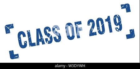 Classe de 2019 stamp. classe de 2019 square grunge signe. classe de 2019 Illustration de Vecteur