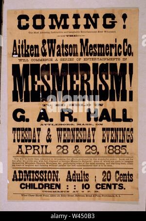 À venir ! Aitken & Watson Fielleux mesmérien Co. va commencer une série de divertissements en magnétisme ! Qui se tiendra à G.A.R. Hall, Attleboro, Massachusetts) le mardi et mercredi soir, 28 et 29 avril 1885. Banque D'Images