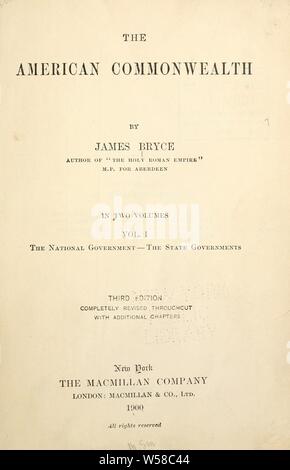 L'American commonwealth : Bryce, James Bryce, vicomte, 1838-1922 Banque D'Images