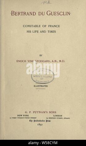 Bertrand du Guesclin, connétable de France ; : Stoddard, Enoch Vine, 1840 Banque D'Images