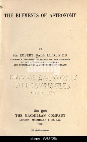 Les éléments de l'astronomie : Ball, Robert S. (Robert Stawell), Sir, 1840-1913 Banque D'Images