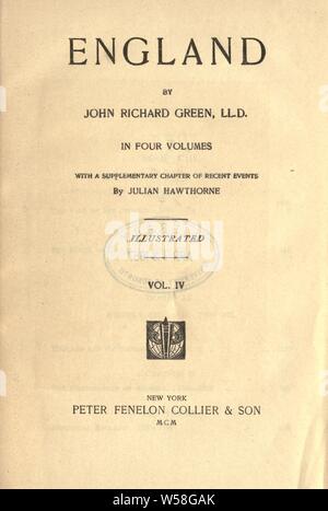 Angleterre : avec un chapitre supplémentaire des événements récents par Julian Hawthorne : Green, John Richard, 1837-1883 Banque D'Images