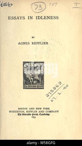 Essais dans l'oisiveté : Repplier, Agnes, 1855-1950 Banque D'Images