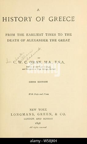 Une histoire de la Grèce à partir de la première fois à la mort d'Alexandre le Grand : Oman, Charles William Chadwick, Sir, 1860-1946 Banque D'Images