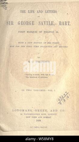 La vie et les lettres de Sir George Savile, Bart., premier marquis de Halifax &c : Foxcroft, Helen Charlotte, 1865 Banque D'Images