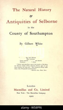 L'histoire naturelle &AMP ; antiquités de Selborne dans le comté de Southampton, par Gilbert Blanc : Blanc, Gilbert, 1720-1793 Banque D'Images