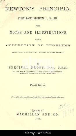 Newton's Principia, premier livre, sections I, II, III avec notes et illus. et d'un ensemble de problèmes principalement destiné, comme exemple de méthodes de Newton : Frost, Percival, 1817-1898 Banque D'Images