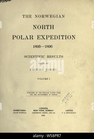 L'expédition polaire du Nord norvégienne, 1893-1896 ; résultats scientifiques : l'expédition Fram (1ère : 1893-1896 Banque D'Images