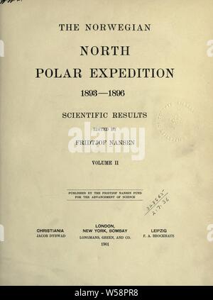 L'expédition polaire du Nord norvégienne, 1893-1896 ; résultats scientifiques : l'expédition Fram (1ère : 1893-1896 Banque D'Images