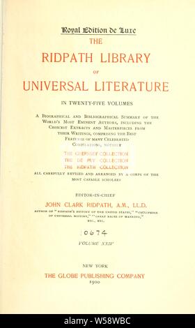 La bibliothèque de littérature universelle Ridpath. Un résumé biographiques et bibliographiques des plus éminents auteurs : Ridpath, John Clark, 1840-1900 Banque D'Images