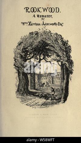 Rookwood ; une romance : Ainsworth, William Harrison, 1805-1882 Banque D'Images