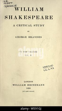 William Shakespeare, une étude critique : Georg Brandes, Morris Cohen, 1842-1927 Banque D'Images