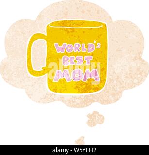 Meilleur des mondes maman mug avec bulle pensée en grunge retro style texturé en détresse Illustration de Vecteur