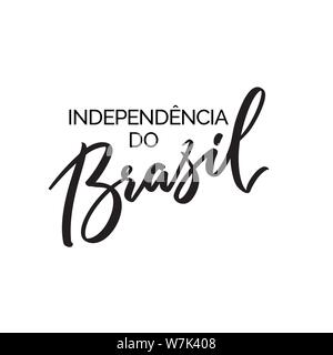 Independencia do Brazil sur mots portugais. La calligraphie moderne du texte. Impression graphique écrit à la main, le lettrage, la typographie. Expression vectorielle en une seule couleur sur Illustration de Vecteur