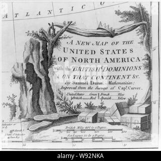 Une nouvelle carte des États-Unis d'Amérique du Nord avec les dominions britanniques sur ce continent &c / par Samuel Dunn, mathématicien l'amélioration de l'enquête sur le Capitaine Carver. Banque D'Images
