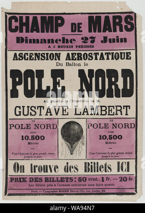 Champ de Mars, mardi 17 juin, à 5 heures préciss. Ascension aérostatique du ballon le Pole Nord au bénéfice de l'expédition de M. Gustave Lambert, Broadside annonçant une ascension du Pôle Nord Le ballon géant du Champ-de-Mars, Paris, le 27 juin 1869. Le produit de l'événement, organisé par les aérostiers Wilfrid de Fonvielle et Gaston Tissandier, à l'appui de Gustave Lambert, Pôle Nord de l'expédition en ballon. Comprend des photos de ballons en vol. Banque D'Images