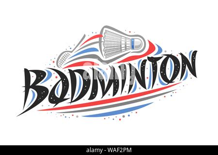 Logo Vector pour Badminton, illustration créative de frapper au but, le joueur de pinceau décoratif original typeface pour mot badminton, abstract simpl Illustration de Vecteur