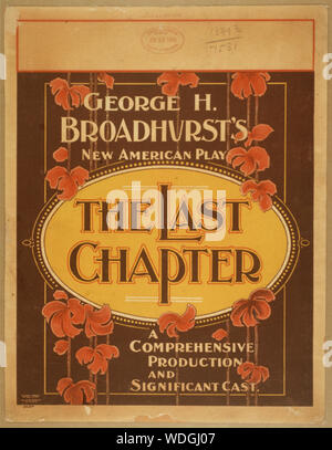 George H. Broadhurst's new American jouer, le dernier chapitre d'une production et d'importants exprimés. Résumé : 1 Couleur d'impression : lithographie 36 x 28 cm feuille. (Format affiche) Banque D'Images