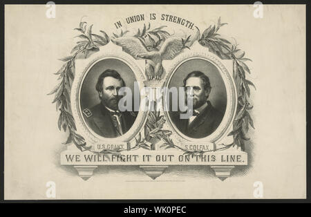 Dans l'union fait la force. Nous allons combattre sur cette ligne Résumé : Print affiche une bannière de la campagne républicaine de l'Ulysses S. Grant-Schuyler Colfax billet. Les deux candidats sont présentés au buste sculpté portraits dans des cadres ovales, encerclé par des branches de laurier ou d'olive. Grant (à gauche) porte un uniforme militaire. Ci-dessous la devise dans l'Union fait la force, un American Eagle, aux ailes déployées, se dresse au sommet d'un bouclier orné d'étoiles et de rayures. Au bas de l'impression sont les paroles de Grant's célèbre expédition à Washington au cours de la campagne de Spotsylvania de la guerre civile, nous allons combattre sur cette ligne. Banque D'Images