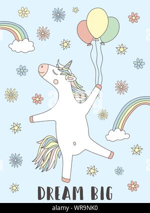 Image vectorielle d'un unicorn heureux avec des ballons et une inscription de grands rêves. Illustration d'un arc-en-ciel magique, les étoiles et les fleurs. Concept de maison de vacances, ba Illustration de Vecteur