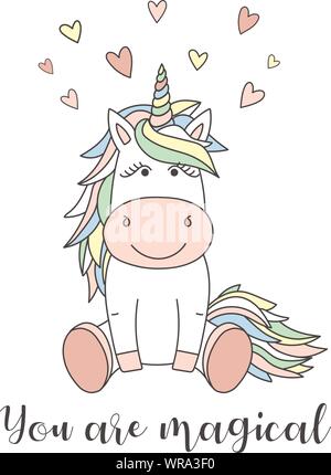 Image vectorielle d'un unicorn mignon avec des cœurs et l'inscription Vous êtes magique. Concept de maison de vacances, baby shower, anniversaire, fête, tirages pour vêtements un Illustration de Vecteur