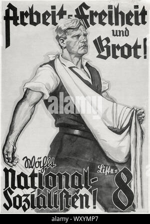 = "Arbeit und Brot Freiheit !" (travail =Liberté et pain !), rend le national-socialisme, Affiches de propagande nazie, l'Allemagne, 1939 Banque D'Images