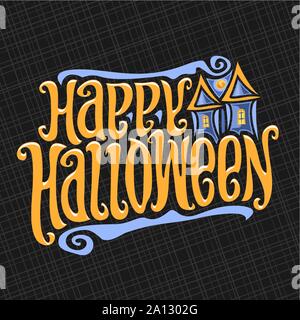 Poster del vettore per la festa di Halloween: decorative font manoscritta per parole happy Halloween, scritte a mano di tipo testo, calligrafia carattere tipografico con il cartoon ancien Illustrazione Vettoriale