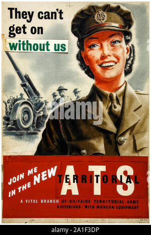 British, WW2, forze poster di assunzione, non riesce a ottenere su senza di noi, unirsi a me nel nuovo ATS, 1939-1946 Foto Stock