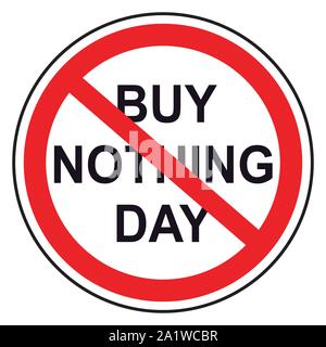 Buy nothing day, scritte per protestare contro lo sfondo. Isolato illustrazione vettoriale su sfondo bianco. Illustrazione Vettoriale