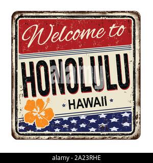 Benvenuti a Honolulu vintage metallo arrugginito segno su uno sfondo bianco, illustrazione vettoriale Illustrazione Vettoriale