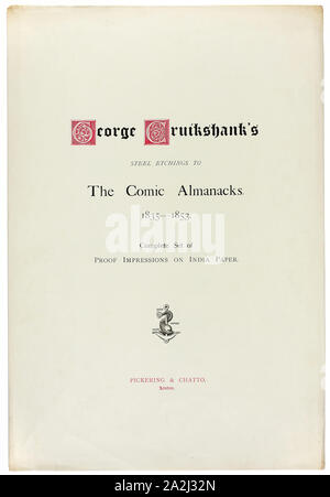 Pagina del titolo da George Cruikshank di incisioni in acciaio per il fumetto Almanacks: 1835-1853, c. Nel 1880, George Cruikshank (Inglese, 1792-1878), pubblicata da Pickering & Chatto (Inglese del XIX secolo), l'Inghilterra, la stampa tipografica in rosso e nero e crema su carta intessuta, piegato 507 × 345 mm Foto Stock