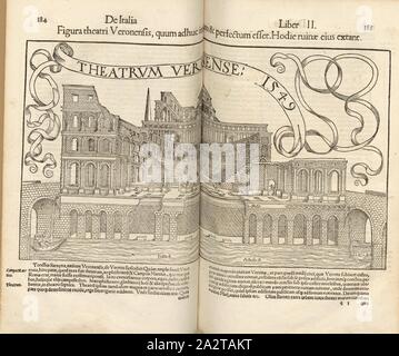 La forma del teatro, Verona, quando era ancora integro, illustrazione del XVI secolo teatro in Verona, firmato: C.S, Fig. 23, p. 185, Schweicker, Christoph, 1549, Sebastian Münster: Cosmographiae universalis Lib. VI. in quibus, iuxta certioris fidei scriptorum traditionem describuntur, Omniu[m] habitabilis orbis partiu[m] situs [...] omnium gentium mores, leges, religio, Res gestae, mutationes [...]. Liber II. [Basilea]: [Petri], [1552 Foto Stock