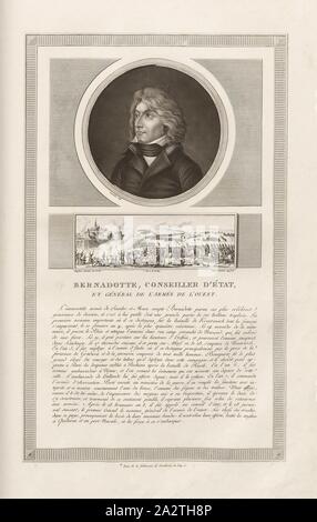 Bernadotte, Consigliere di Stato e generale dell'esercito occidentale, ritratto del generale Jean Baptiste Bernadotte (anche Charles XIV di Svezia) e la cattura della fortezza di Gradisca, firmato: Levachez sculp, Duplessi-Bertaux inv. Et del, Duplessi-Bertaux aqua forti, Fig. 66, p. 9 (Costituzione de la République), Levachez, Charles François Gabriel (sc.); Duplessi Bertaux, Jean (inv. et del.; aqua forti), Raccolta complète des tableaux historiques de la Révolution française en trois volumi [...]. Bd. 3. A Parigi: Chez Auber, Editeur, et seul Propriétaire: de l'Imprimerie de Pierre Didot l'aîné, un XI de Foto Stock