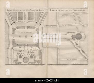 Piano generale del luogo de Louis XV, in Parigi con tutte le sue dipendenze, illustrazione della mappa della piazza di Luigi XV, a Parigi dal XVIII secolo, firmato: ... par P. Patte, Pl. II, p. 120, patte, Pierre, 1765, Pierre Patte: Monumens érigés en France à la gloire de Louis XV. Parigi: Chez l'auteur: chez Desaint: chez Saillant, 1765 Foto Stock